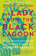 THE LADY FROM THE BLACK LAGOON: HOLLYWOOD MONSTERS