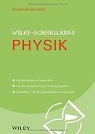 Wiley-Schnellkurs Physik Kulisch Wilhelm