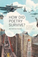 How Did Poetry Survive?: The Making of Modern