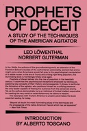 Prophets of Deceit: A Study of the Techniques of