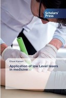 APPLICATION OF LOW LEVEL LASERS IN MEDICINE