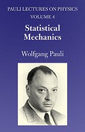 Statistical Mechanics: Volume 4 of Pauli Lectures