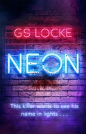 Neon: A must-read thrilling cat-and-mouse serial