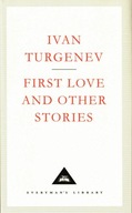 First Love And Other Stories Turgenev Ivan