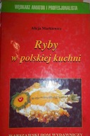 Ryby w polskiej kuchni - Alicja Markiewicz