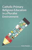 Catholic Primary Religious Education in a