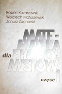 Matematyka dla ekonomistów. Cz. 1 - R. Kozarzewski