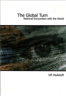 Global Turn: National Encounters with the World