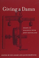 Giving a Damn: Essays in Dialogue with John