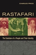 Rastafari: The Evolution of a People and Their