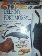 Delfiny, foki, morsy... - Vassili Papastavrou