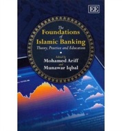 The Foundations of Islamic Banking: Theory,
