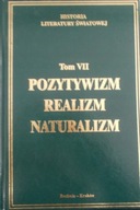 Historia Literatury Światowej Tom VII Pozytywizm..