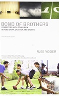 Bond of Brothers: Connecting with Other Men