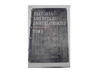 Historia Biblioteki Jagiellońskiej t 1 - J Zathey