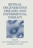 Retinal Degenerative Diseases and Experimental