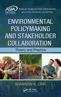 Environmental Policymaking and Stakeholder