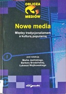 Nowe media między tradycjonalizmem a kulturą ...