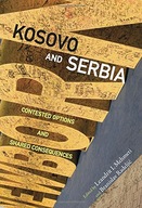 Kosovo and Serbia: Contested Options and Shared