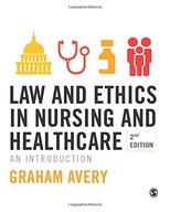 Law and Ethics in Nursing and Healthcare: An