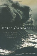 Water from Heaven: The Story of Water from the