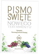 Pismo Święte Nowego Testamentu. Pamiątka Pierwszej