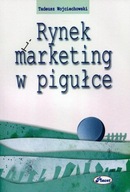 Rynek i marketing w pigułce - Tadeusz Wojciechowski | Ebook