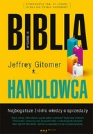 Biblia handlowca - Jeffrey Gitomer