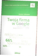 Twoja firma w Google. czyli - Sałkowski