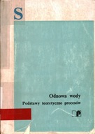 ODNOWA WODY PODSTAWY TEORETYCZNE PROCESÓW