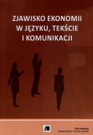 ZJAWISKO EKONOMII W JĘZYKU, TEKŚCIE I KOMUNIKACJI