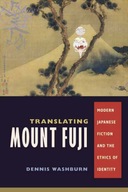 Translating Mount Fuji: Modern Japanese Fiction