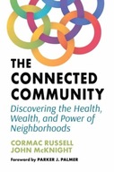 The Connected Community: Discovering the Health,