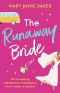 The Runaway Bride Baker Mary Jayne