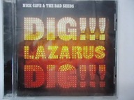 Dig, Lazarus, Dig!!! - Nick Cave, The Bad Seeds