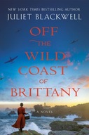 Off The Wild Coast Of Brittany Blackwell Juliet