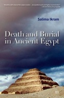 Death and Burial in Ancient Egypt Ikram Salima