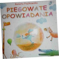 Piegowate opowiadania - R. Piątkowska