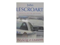 Wyścig z czasem - John T. Lescroart