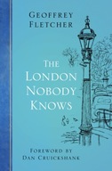 The London Nobody Knows Fletcher Geoffrey