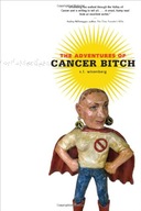The Adventures of Cancer Bitch Wisenberg S.L.