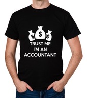 koszulka TRUST ME I'M AN ACCOUNTANT prezent