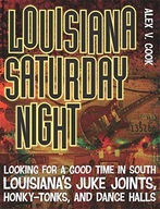 Louisiana Saturday Night: Looking for a Good Time