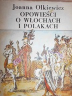 Opowieści o Włochach i Polakach - Olkiewicz