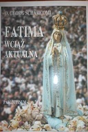 Fatima wciąż aktualna - Scharf