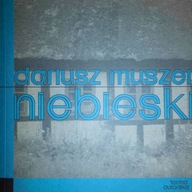 Niebieski - Dariusz Muszer