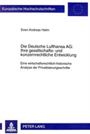 Die Deutsche Lufthansa Ag: - Ihre Gesellschafts-