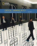 Critical Thinking in ELT: A Working Model for the
