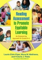 Reading Assessment to Promote Equitable Learning: