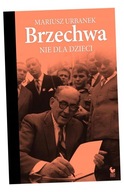 BRZECHWA NIE DLA DZIECI WYD. 2023 MARIUSZ URBANE..